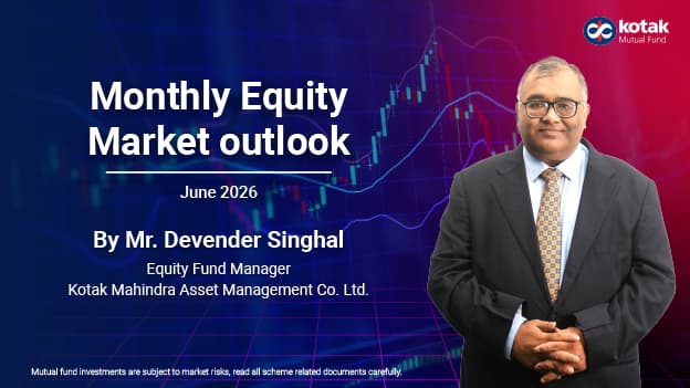 Markets are volatile. But is the bigger picture still intact? | Equity Market Outlook for June 2026